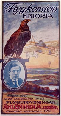 Flygkonstens historia. Omslag till häfte om de flyguppvisningar som Åhlén & Holm anordnar sommaren 1913.