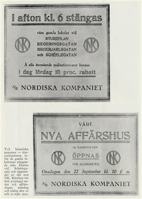 Tidningsannonser som meddelar att alla gamla NK, bl a vid Stureplan, stänger, och nya NK vid Hamngatan öppnar.